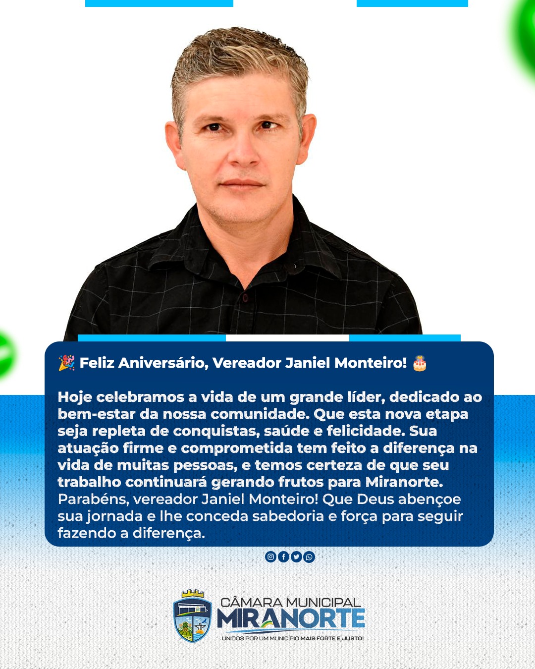 FELIZ ANIVERSÁRIO VEREADOR JANIEL MONTEIRO.